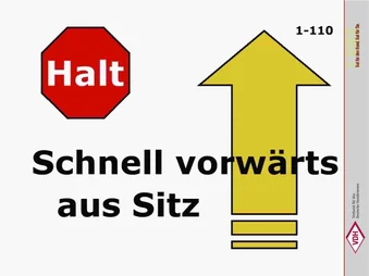 Halt – Schnell vorwärts aus Sitz