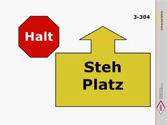 Halt – Steh – Platz