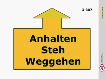 Anhalten – Steh – Weggehen