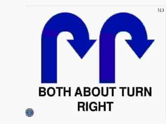 BOTH ABOUT TURN RIGHT