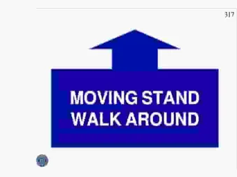 MOVING STAND, WALK AROUND