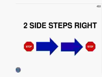 STOP, 2 SIDE STEPS RIGHT, STOP