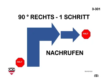 Halt-90°-Drehung rechts - 1 Schritt Halt - Nachruf in die Fußposition - Halt